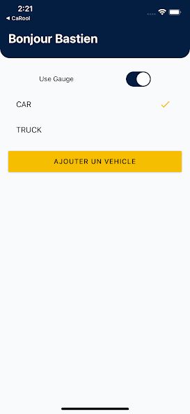 CaRool, stage 2: Android/iOS FleetCheck home: 'Bonjour Bastien', 'Use Gauge' toggle ON, CAR / TRUCK, yellow